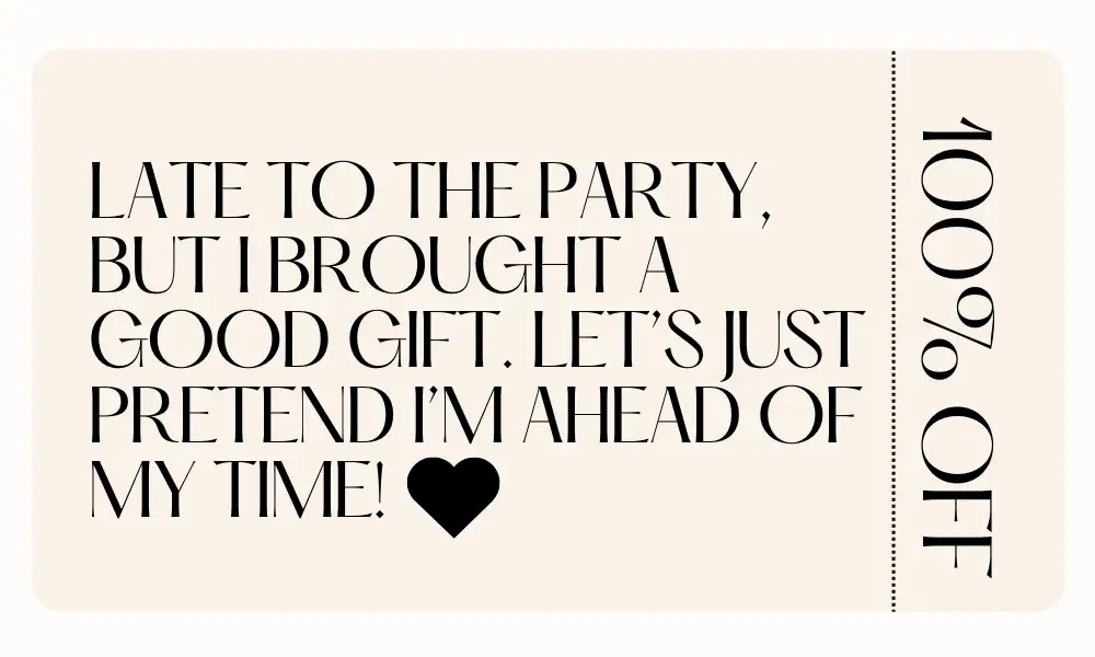 Belated Gift Card Message